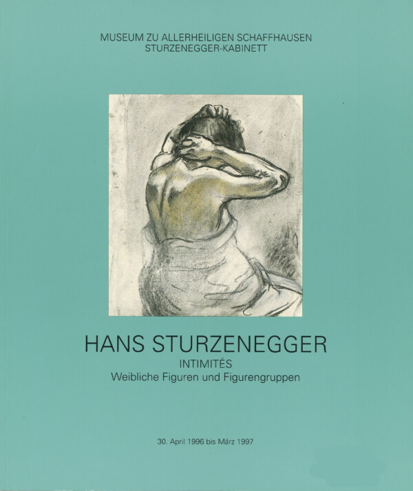 Hans Sturzenegger. Intimités