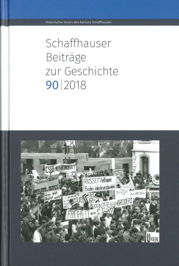 Schaffhauser Beiträge zur Geschichte Band 90, 2018